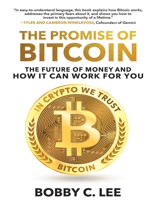 Title details for The Promise of Bitcoin by Bobby C. Lee - Available